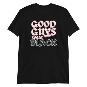 Lemmy Motorhead Good Guys Wear Black T-Shirt