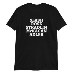 Slash Rose Stradlin McKagan Adler Guns N' Roses T-Shirt