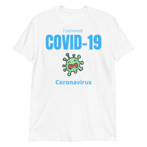 I survived COVID 19 Coronavirus T-Shirt