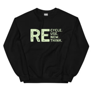 Offensive Walmart Shirt | Cunt Shirt | Recycle Reuse Renew Rethink Sweatshirt