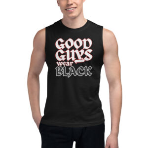 Lemmy Motorhead Good Guys Wear Black Muscle Shirt