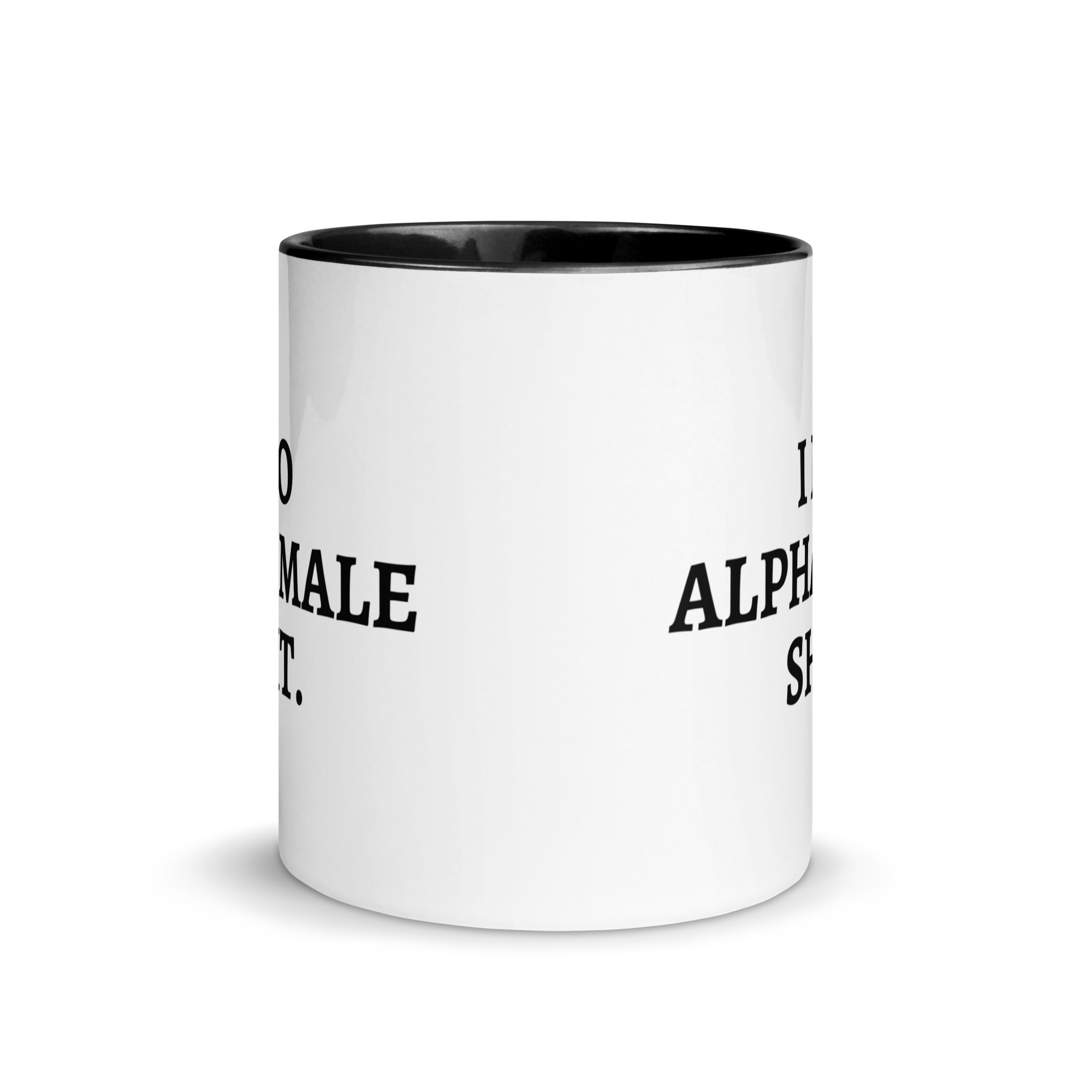 I DO ALPHA MALE SHIT Mug with Color Inside - Image 3