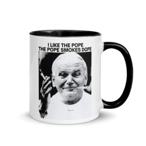I Like The Pope The Pope Smokes Dope Mug with Color Inside