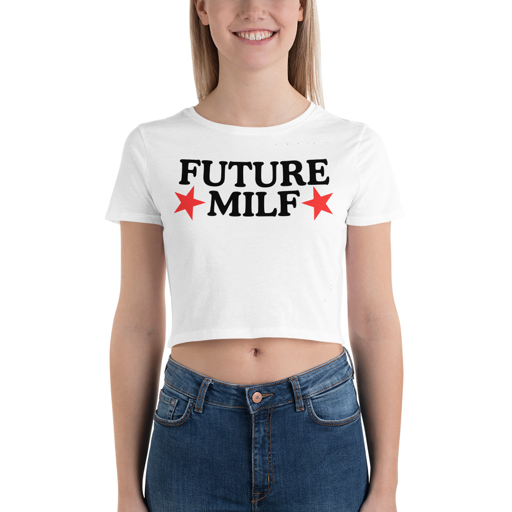 Future MILF Crop Top Tee - PYGear.com