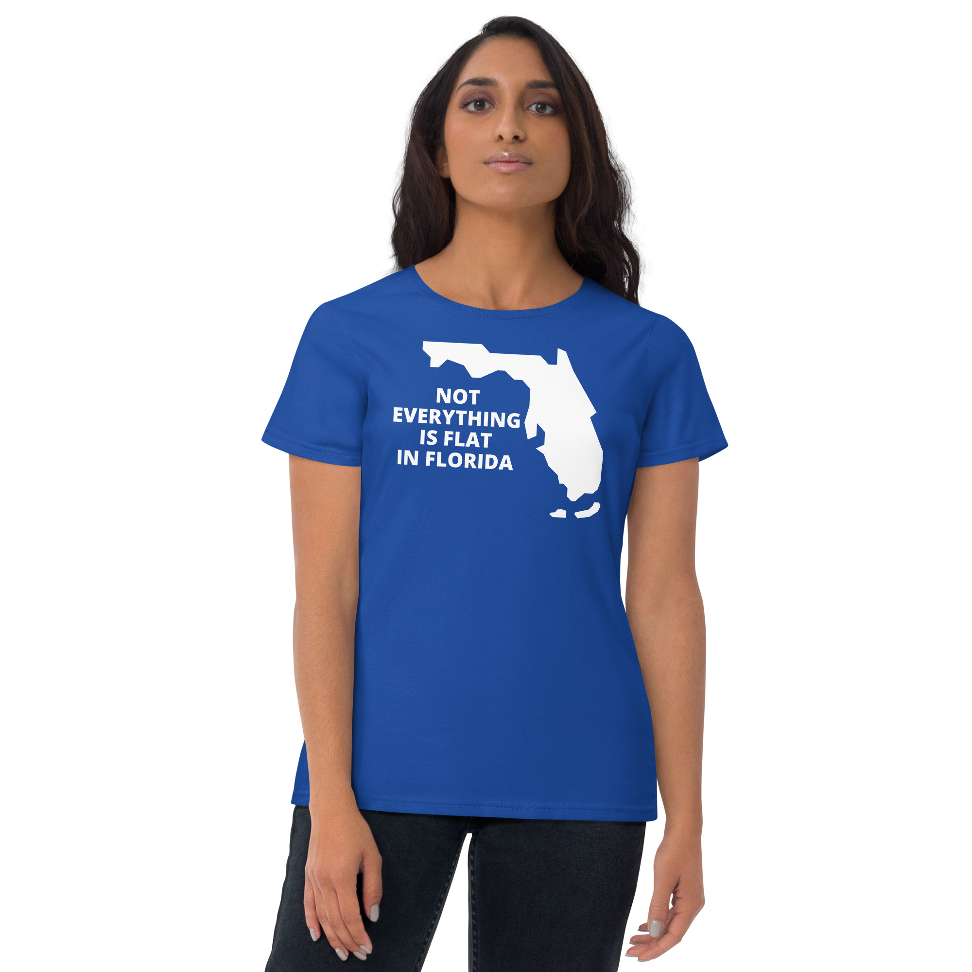 Not Everything Is Flat In Florida Florida Map Womens T Shirt