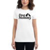Dog Mommy Women's t-shirt