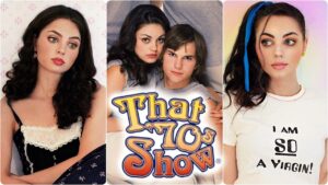 I AM SO A VIRGIN That 70s show Mila Kunis as Jackie