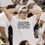 If My Team Doesn't Win I'm Going To Kill Myself T-Shirt