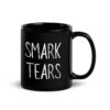 Pro Wrestling SMARK TEARS Coffee Mug