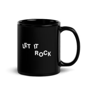 Let It Rock Black Coffee Mug