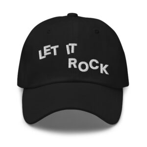 Let It Rock Dad hat (Embroidered)