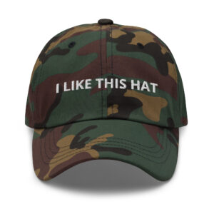 Jake Hager I LIKE THIS HAT Dad hat (Embroidered)