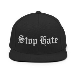 Chet Hanks STOP HATE Flat Brim Snapback Hat (Embroidered)