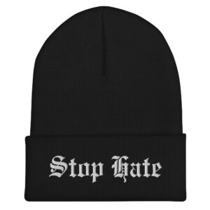 Alternative view of Chet Hanks STOP HATE Beanie Hat (Embroidered)