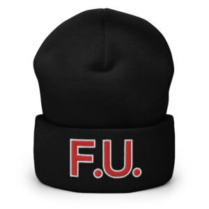 F.U. Beanie Hat (Embroidered)