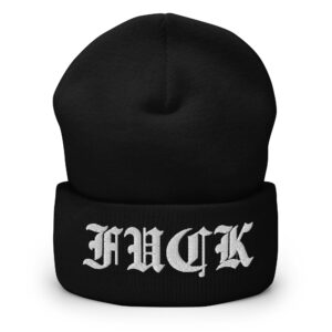 FUCK (Goth Font) Beanie Hat Embroidered