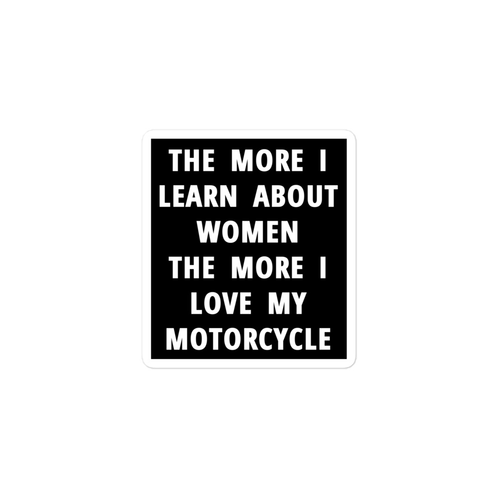 The More I Learn About Women The More I Love My Motorcycle Sticker - Image 2