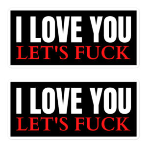 I Love You Let’s Fuck Sticker Pack