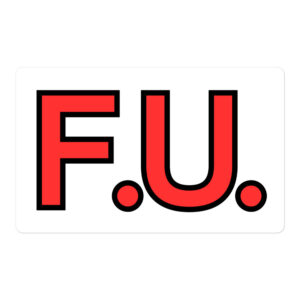 F.U. Sticker