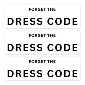 Forget The DRESS CODE Sticker Pack