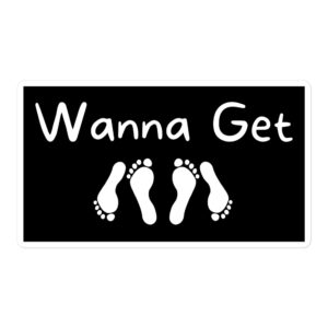 Wanna Get Laid | Feet Soles Sex Design black sticker