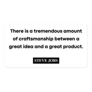 Steve Jobs Craftmanship Quote sticker