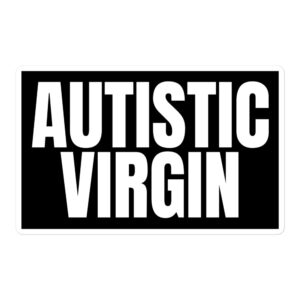 AUTISTIC VIRGIN sticker