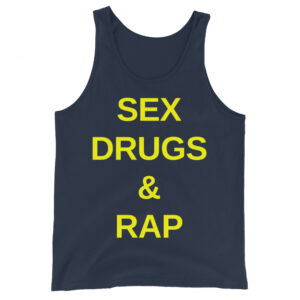SEX DRUGS RAP (in yellow letters) Tank Top