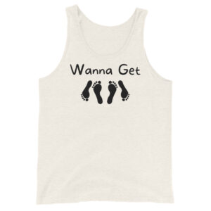 Wanna Get Laid Tank Top | Feet Soles Sex Design