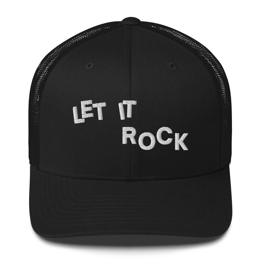 Let It Rock Trucker Cap (Embroidered)