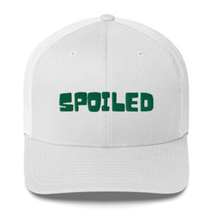 SPOILED Trucker Cap (Embroidered)