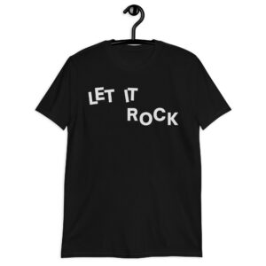 Let It Rock T-Shirt