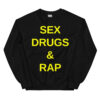 Ghostface Killah SEX DRUGS RAP Sweatshirt