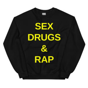 Ghostface Killah SEX DRUGS RAP Sweatshirt