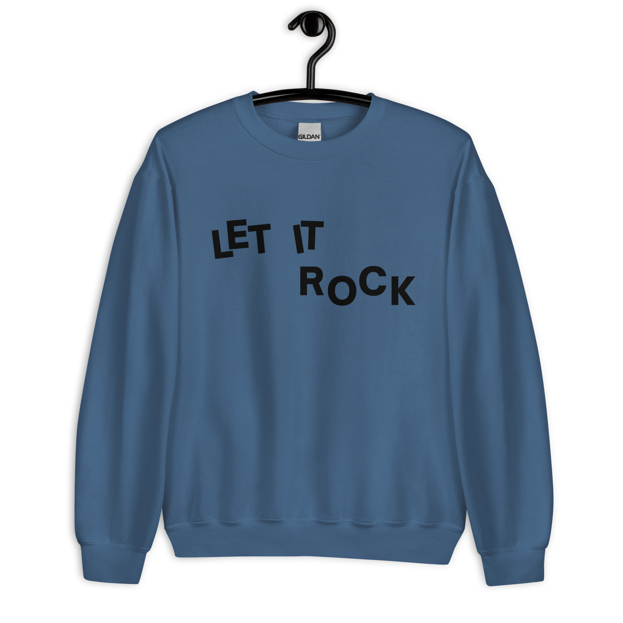 Let It Rock (in black letters) Sweatshirt - Image 5