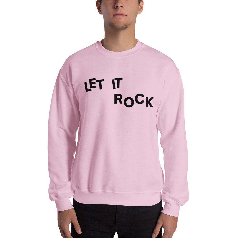 Let It Rock (in black letters) Sweatshirt - Image 2