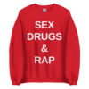 Ghostface Killah SEX DRUGS & RAP Sweatshirt