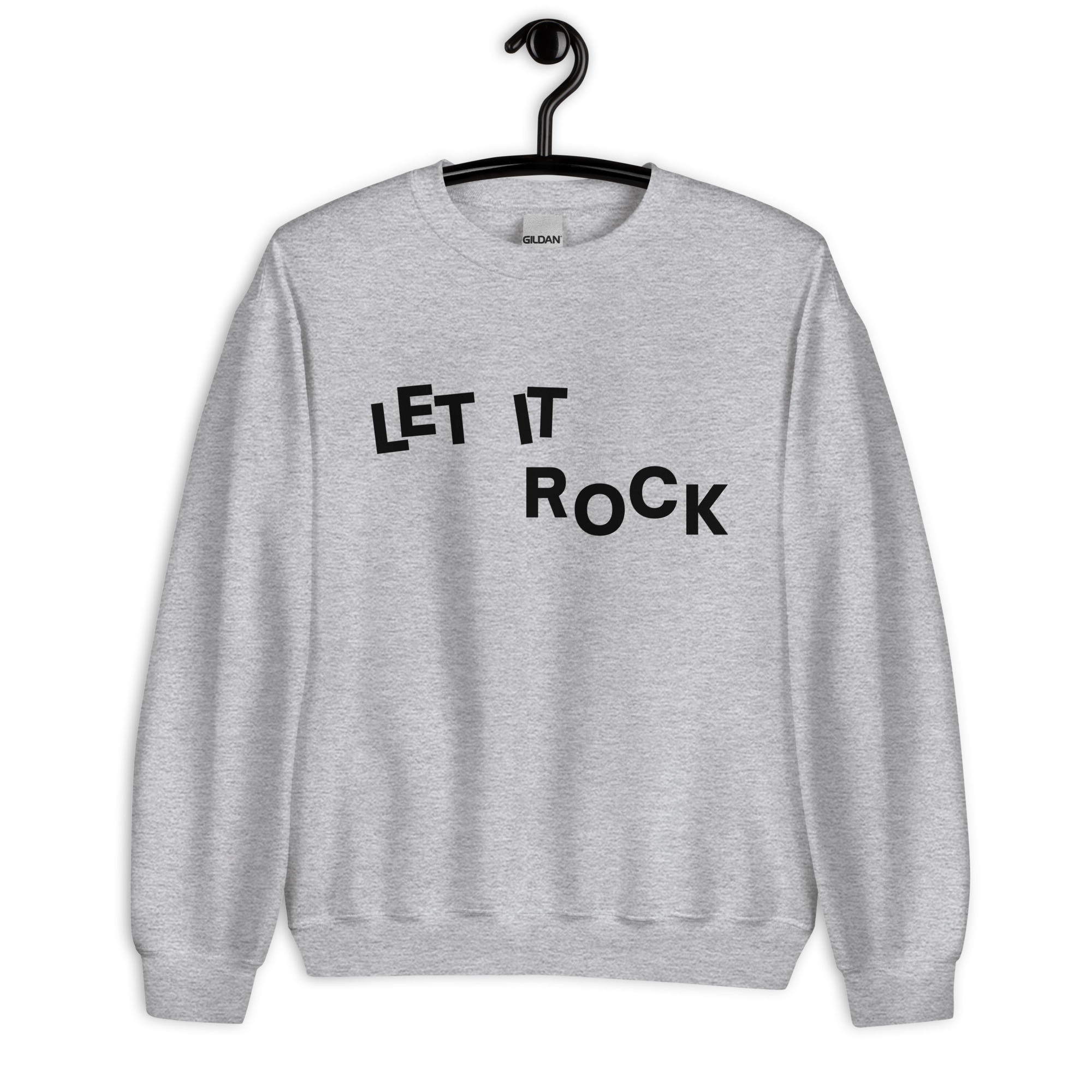 Let It Rock (in black letters) Sweatshirt - Image 8