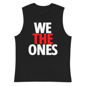 WE THE ONES Muscle Shirt