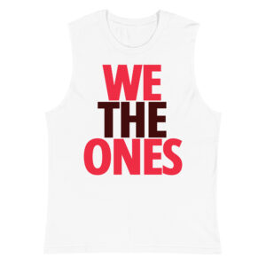WE THE ONES Muscle Shirt (White)