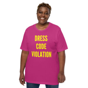 DRESS CODE VIOLATION T-Shirt