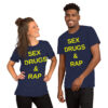 SEX DRUGS RAP (in yellow letters) t-shirt