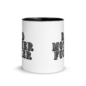 Alternative view of BAD MOTHER FUCKER Mug with Color Inside