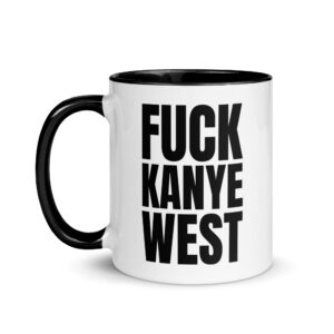 FUCK KANYE WEST Mug with Color Inside - Image 3