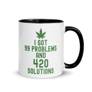 I Got 99 Problems and 420 Solutions (Green Weed) Mug with Color Inside