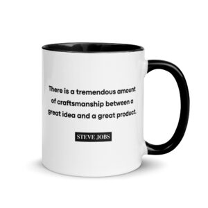 Steve Jobs Craftmanship Quote Mug with Color Inside