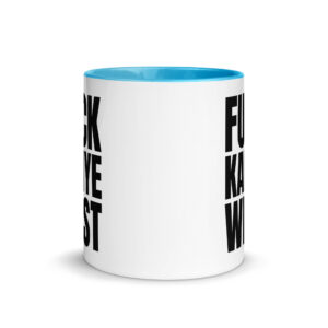FUCK KANYE WEST Mug with Color Inside - Image 11