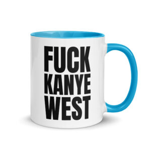 FUCK KANYE WEST Mug with Color Inside - Image 10