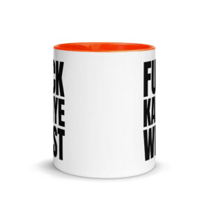 FUCK KANYE WEST Mug with Color Inside - Image 8