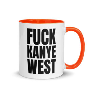 FUCK KANYE WEST Mug with Color Inside - Image 7